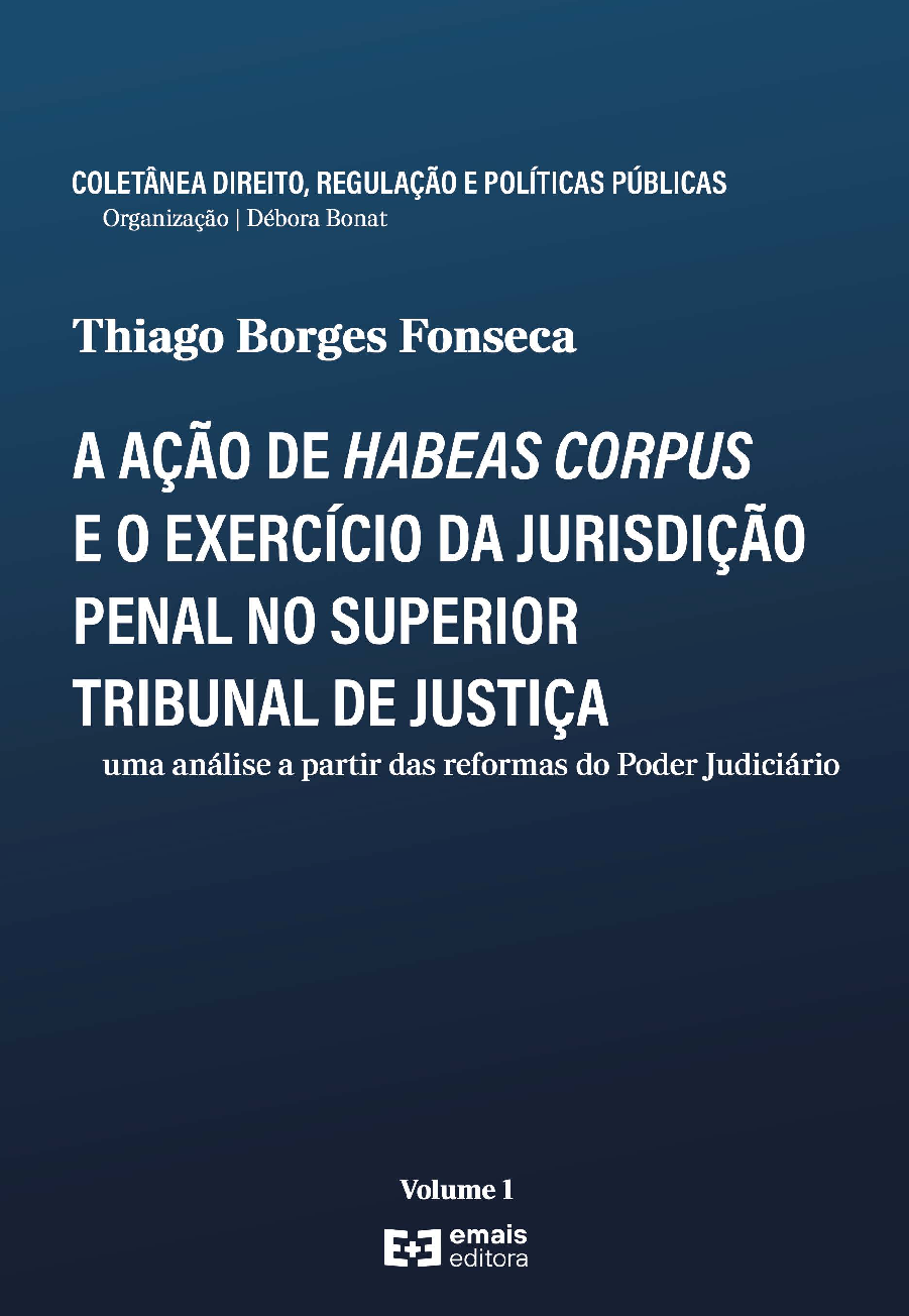 A ação de habeas corpus e o exercício da jurisdição penal no Superior Tribunal de Justiça