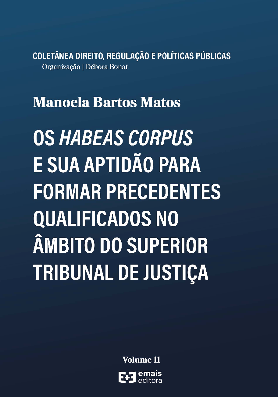 Os habeas corpus e sua aptidão para formar precedentes qualificados no âmbito do Superior Tribunal de justiça